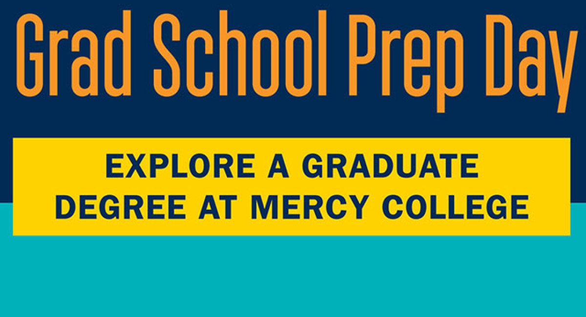 Grad School Prep Day Mercy College
